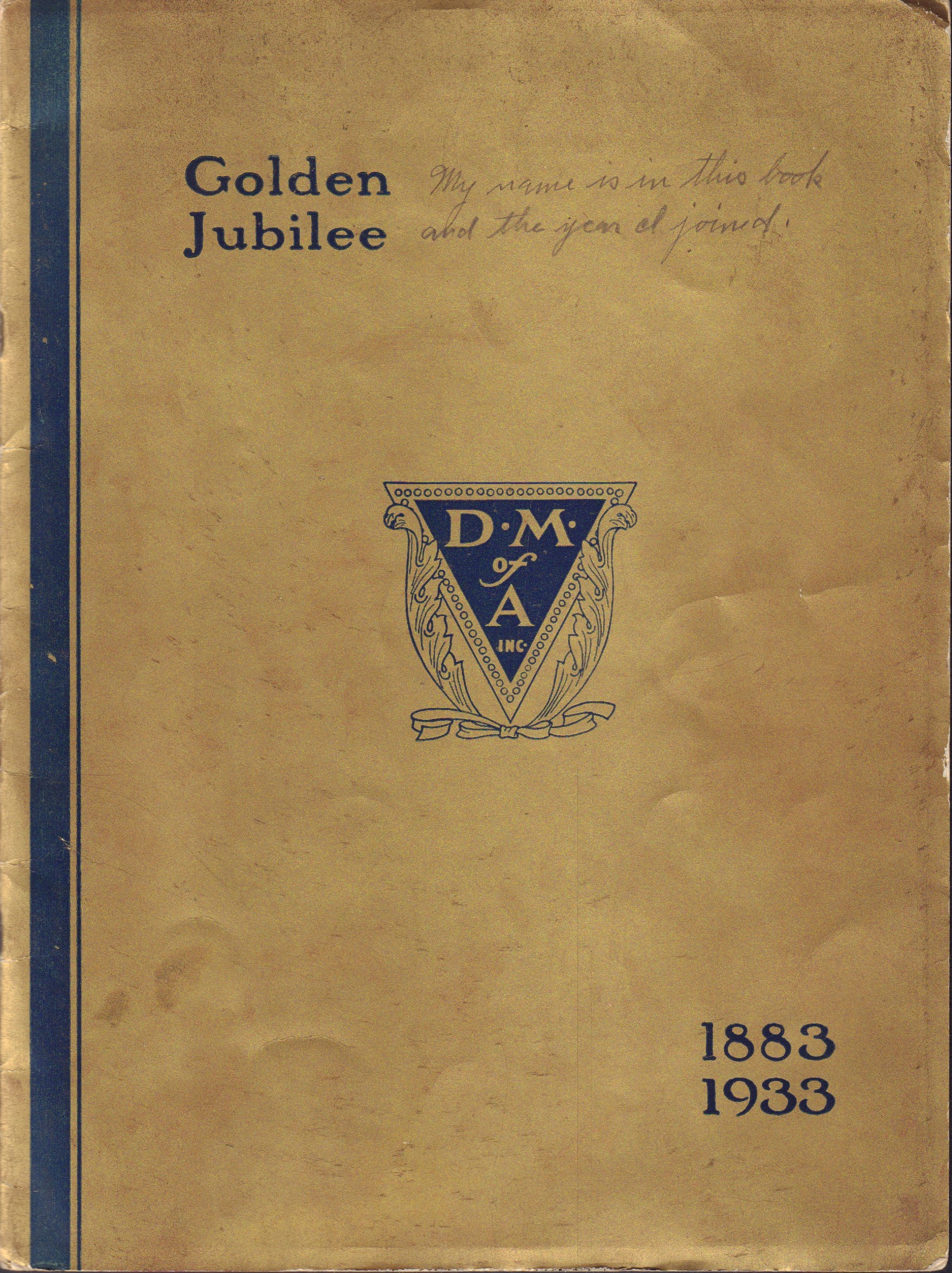 Image for Golden Jubilee, Fiftieth Annual Normal School and Convention, July 24 to August 12, 1933